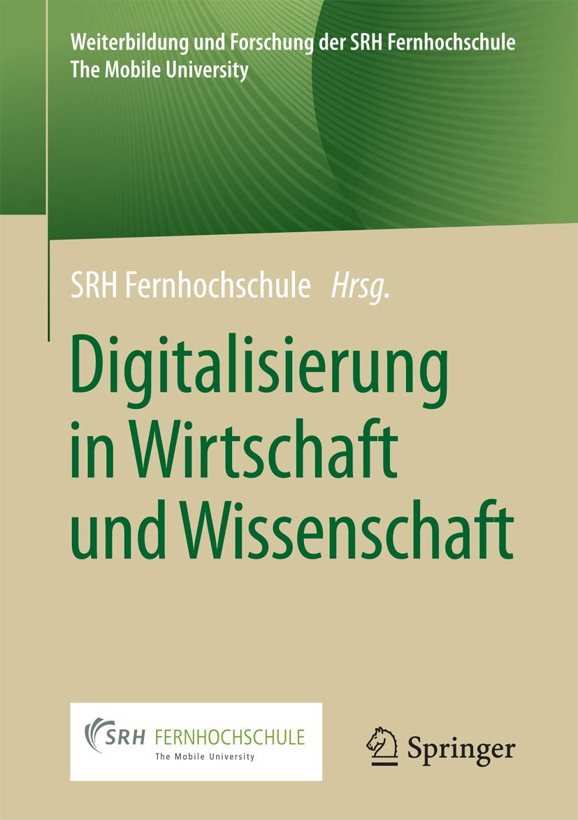 Digitalisierung in Wirtschaft und Wissenschaft (Weiterbildung und Forschung der SRH Fernhochschule – The Mobile University) Law