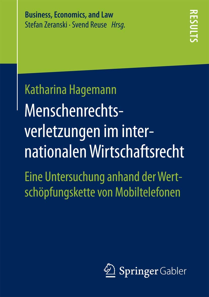 Menschenrechtsverletzungen im internationalen Wirtschaftsrecht Law