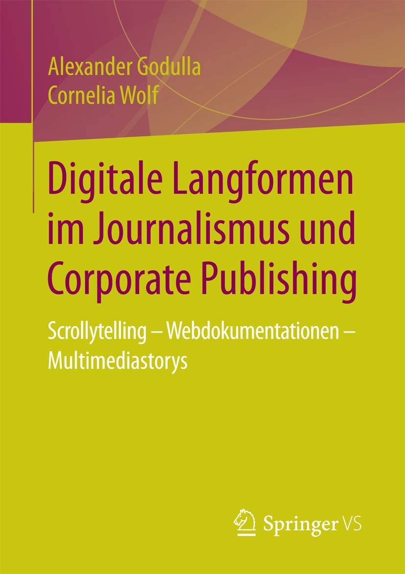 Digitale Langformen im Journalismus und Corporate Publishing book