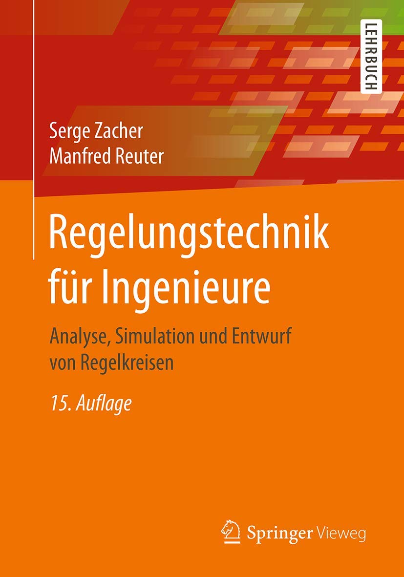 Regelungstechnik für Ingenieure Business & Technology