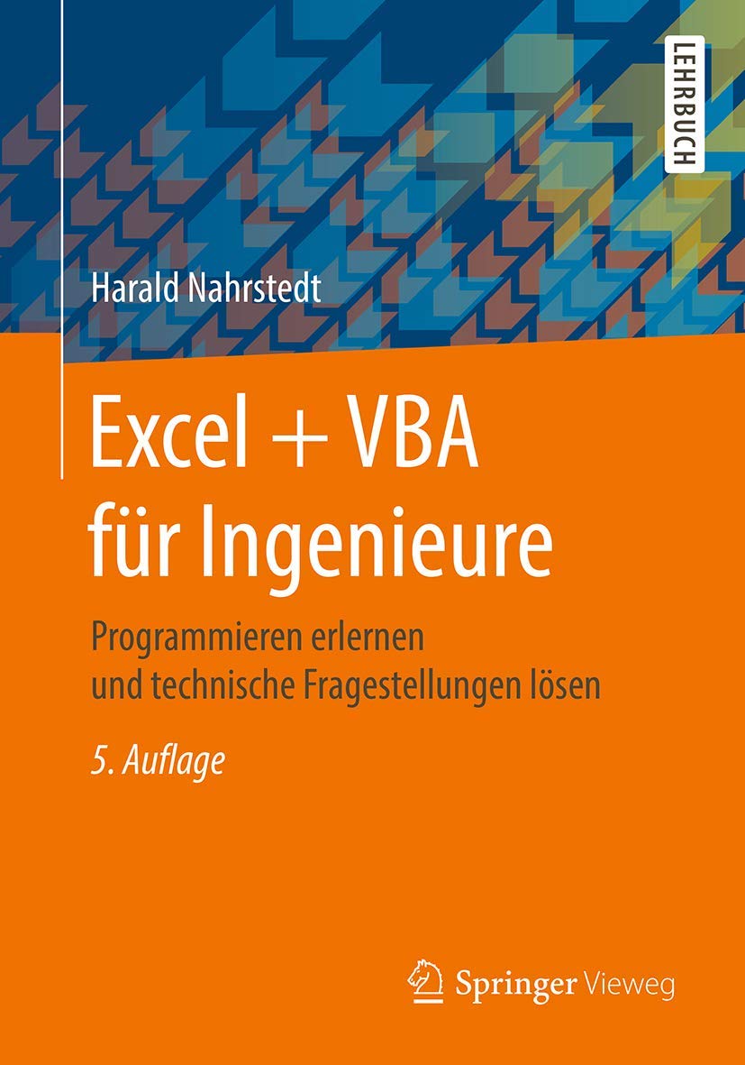Excel + VBA für Ingenieure: Programmieren erlernen und technische Fragestellungen lösen Computer Science
