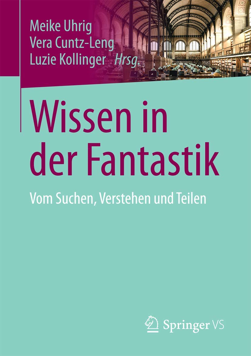 Wissen in der Fantastik: Vom Suchen, Verstehen und Teilen Law