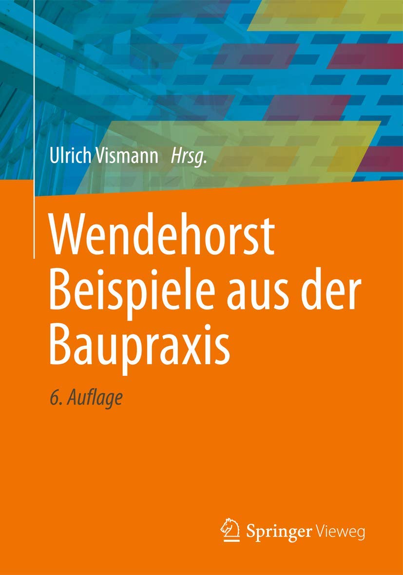 Wendehorst Beispiele aus der Baupraxis Business & Technology
