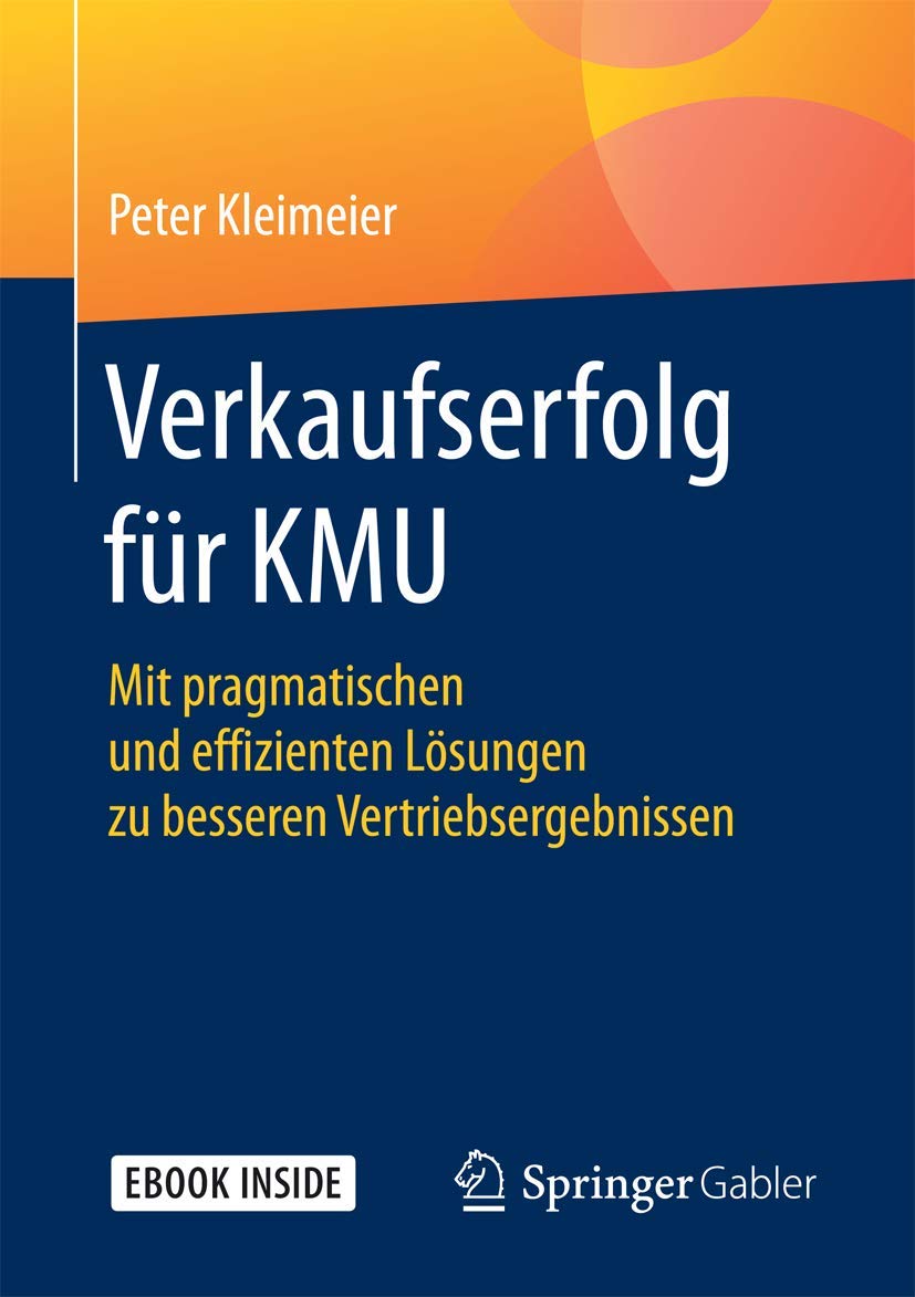 Verkaufserfolg für KMU: Mit pragmatischen und effizienten Lösungen zu besseren Vertriebsergebnissen Law