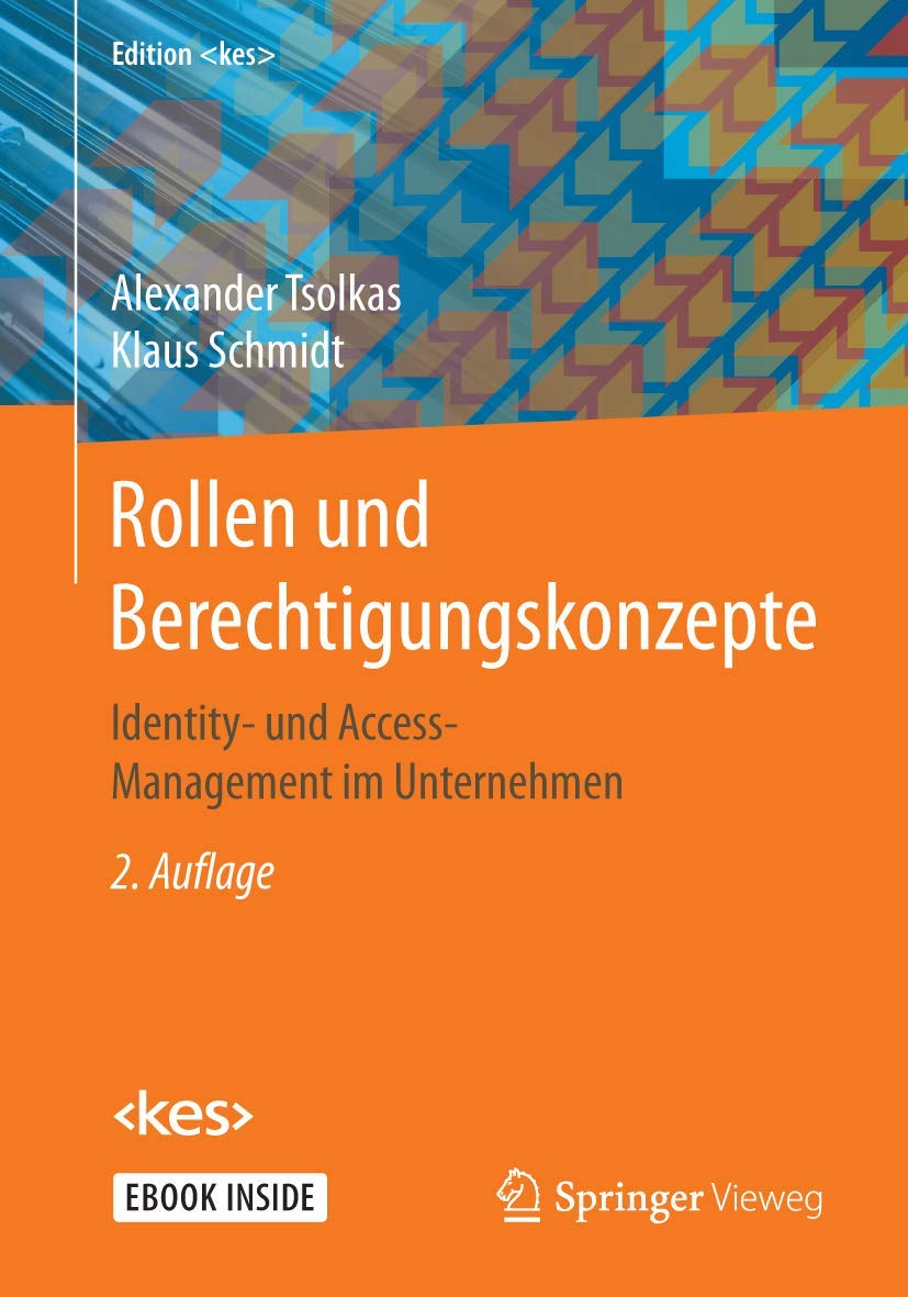 Rollen und Berechtigungskonzepte: Identity- und Access-Management im Unternehmen (Edition ) Law