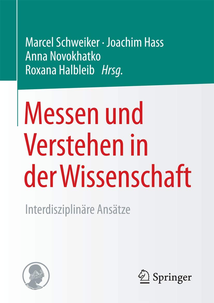 Messen und Verstehen in der Wissenschaft: Interdisziplinäre Ansätze Law