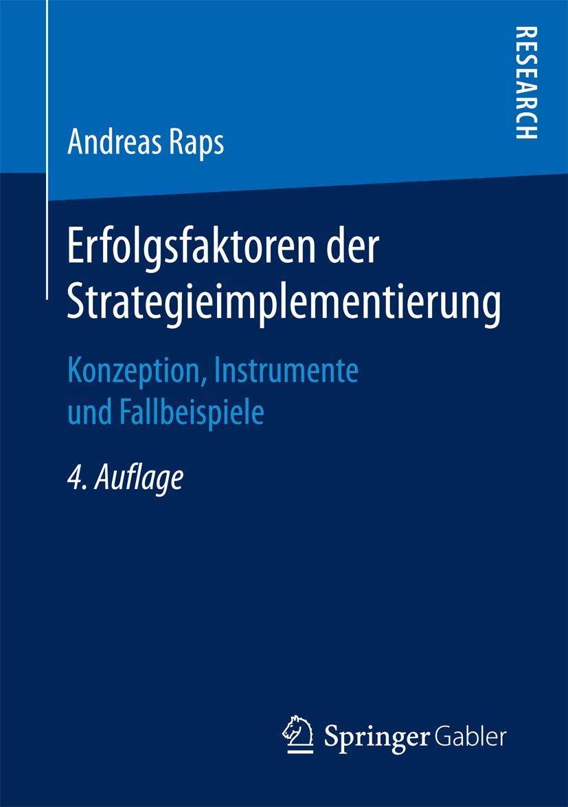 Erfolgsfaktoren der Strategieimplementierung: Konzeption, Instrumente und Fallbeispiele Law
