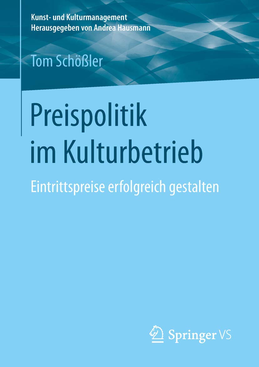 Preispolitik im Kulturbetrieb Social Sciences