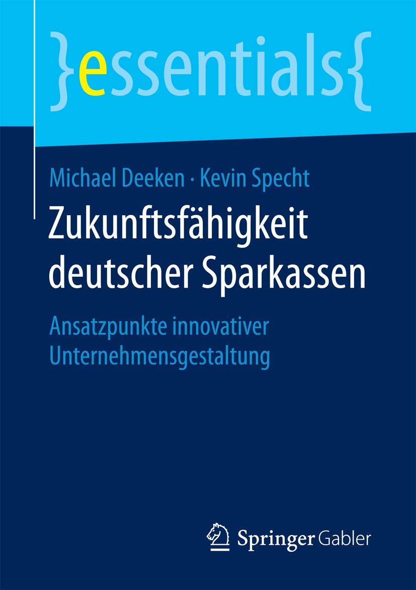 Zukunftsfähigkeit deutscher Sparkassen Law