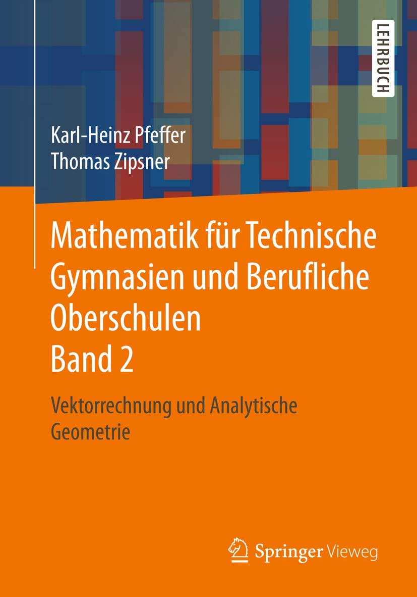 Mathematik für Technische Gymnasien und Berufliche Oberschulen Band 2 Study Guides