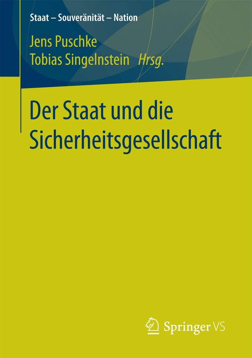 Der Staat und die Sicherheitsgesellschaft (Staat – Souveränität – Nation) Law
