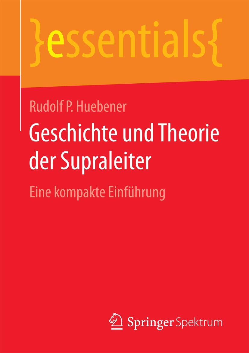Geschichte und Theorie der Supraleiter Business & Technology