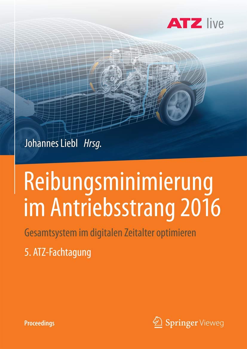 Reibungsminimierung im Antriebsstrang 2016 Business & Technology