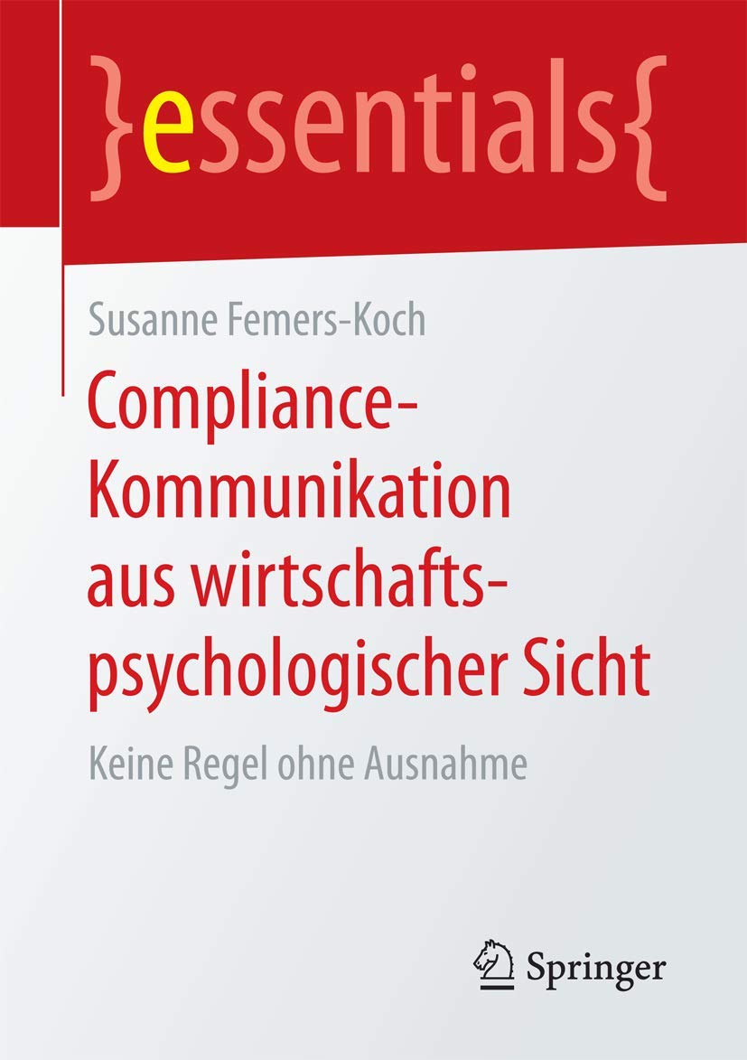 Compliance-Kommunikation aus wirtschaftspsychologischer Sicht Medicine