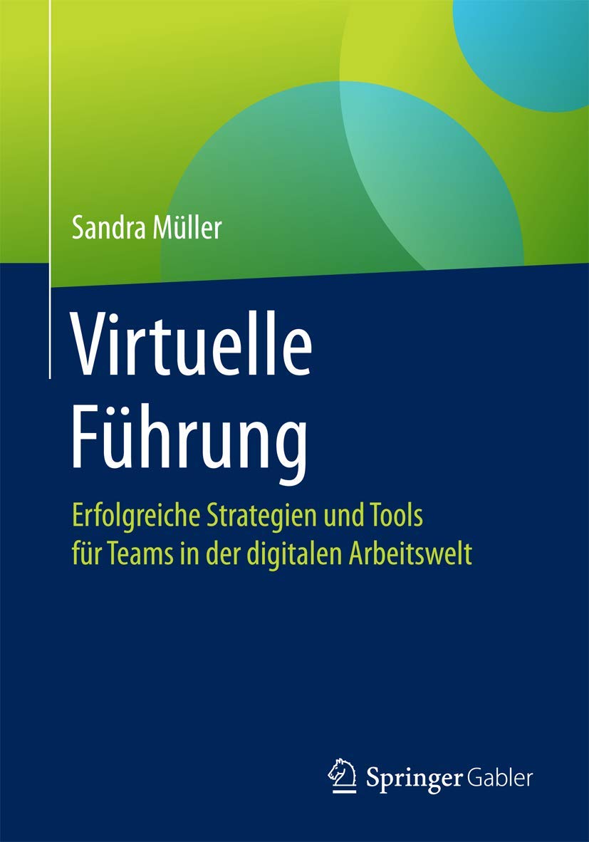 Virtuelle Führung: Erfolgreiche Strategien und Tools für Teams in der digitalen Arbeitswelt Law