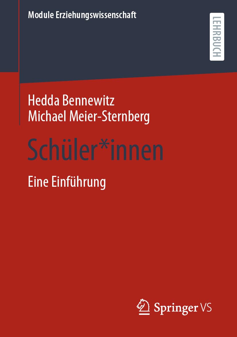 Schüler*innen: Eine Einführung (Module Erziehungswissenschaft, 3, Band 3) Law