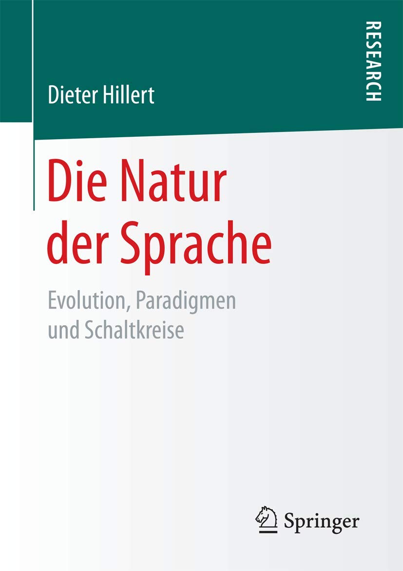 Die Natur der Sprache: Evolution, Paradigmen und Schaltkreise Medicine