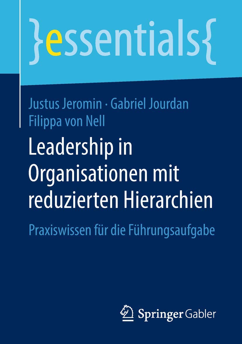 Leadership in Organisationen mit reduzierten Hierarchien Law