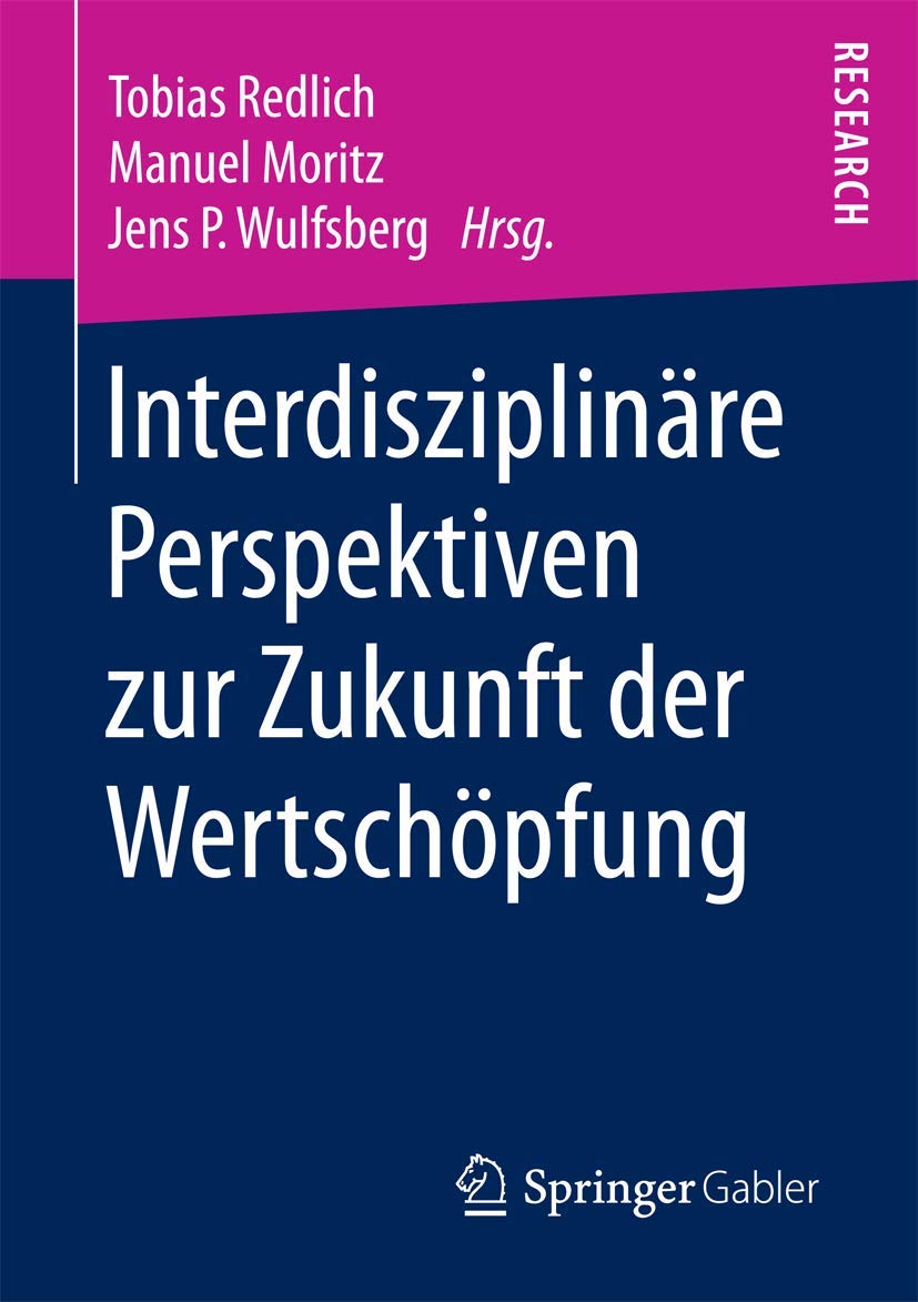 Interdisziplinäre Perspektiven zur Zukunft der Wertschöpfung Law