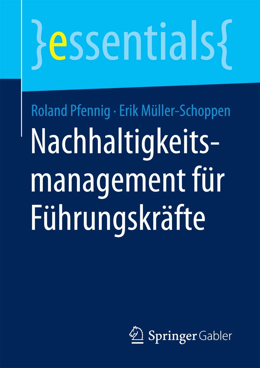 Nachhaltigkeitsmanagement für Führungskräfte (essentials) Law