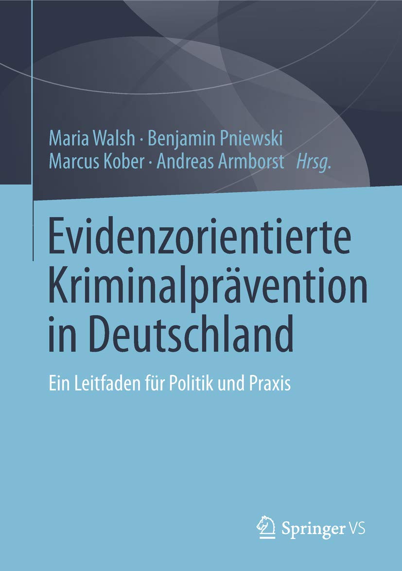 Evidenzorientierte Kriminalprävention in Deutschland Law