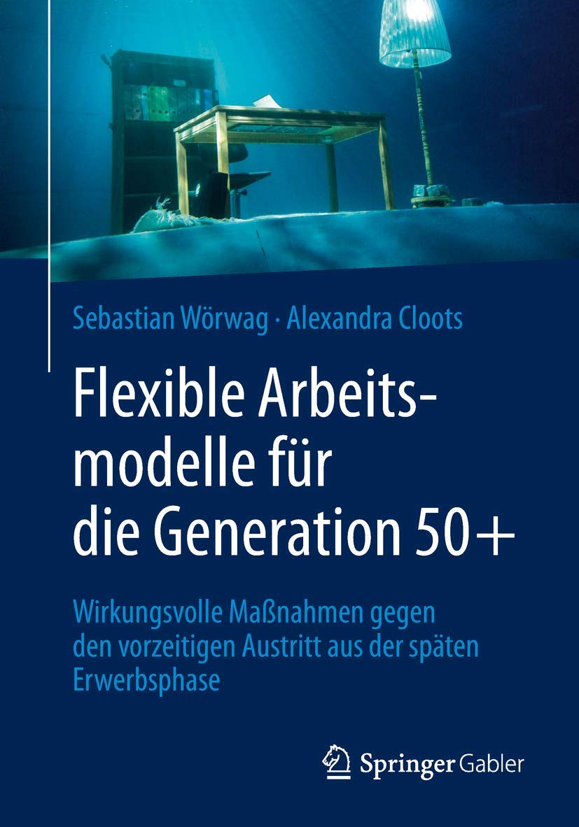 Flexible Arbeitsmodelle für die Generation 50+ Law