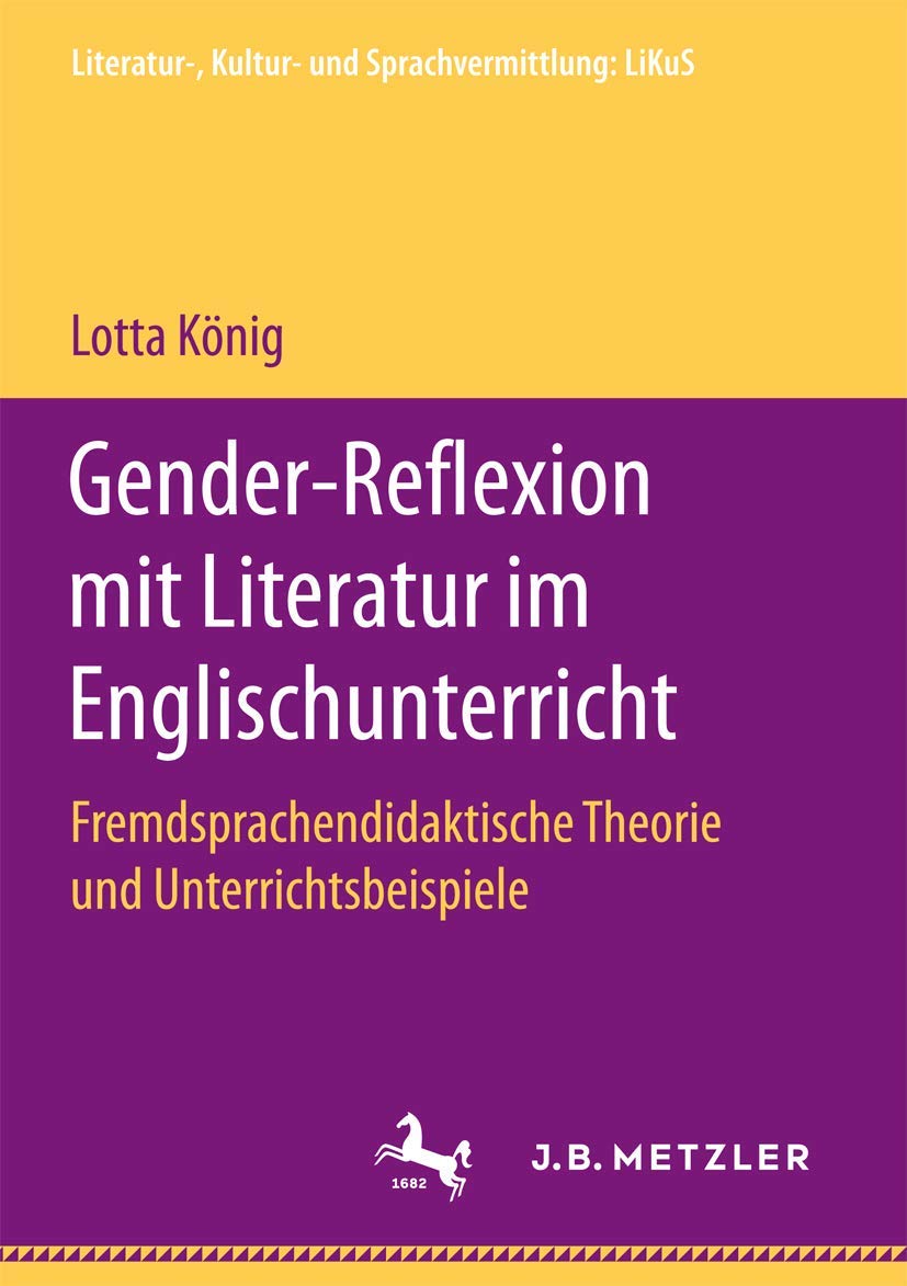 Gender-Reflexion mit Literatur im Englischunterricht: Fremdsprachendidaktische Theorie und Unterrichtsbeispiele book