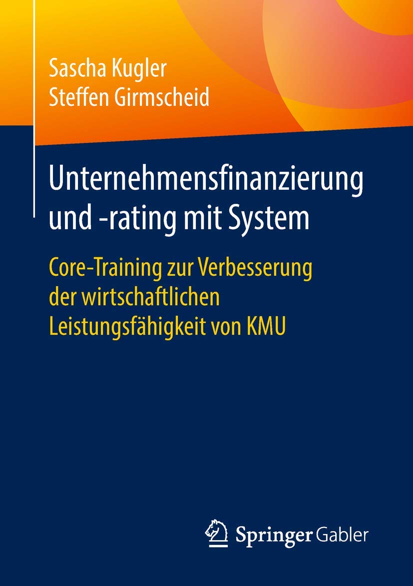 Unternehmensfinanzierung und -rating mit System Law