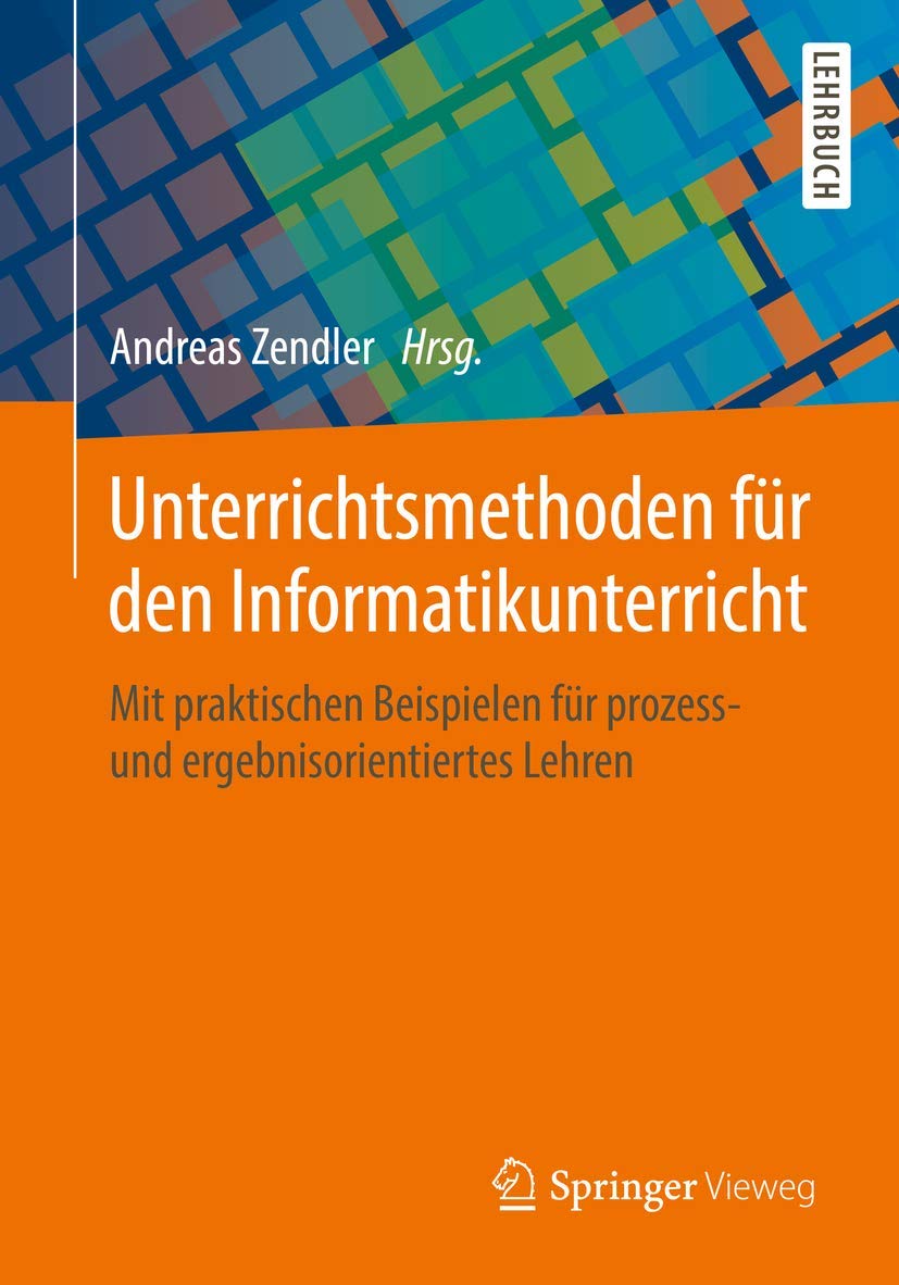 Unterrichtsmethoden für den Informatikunterricht Computer Science