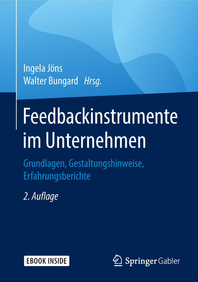Feedbackinstrumente im Unternehmen: Grundlagen, Gestaltungshinweise, Erfahrungsberichte Law