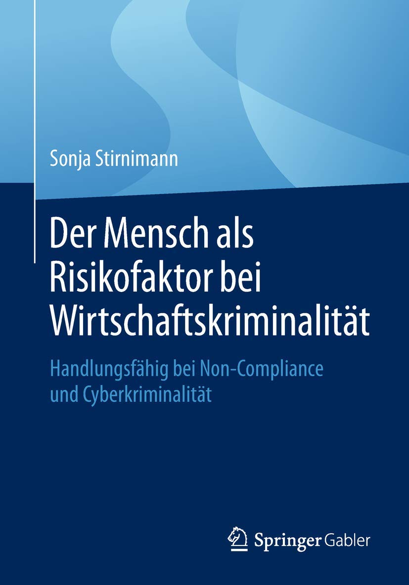 Der Mensch als Risikofaktor bei Wirtschaftskriminalität Law