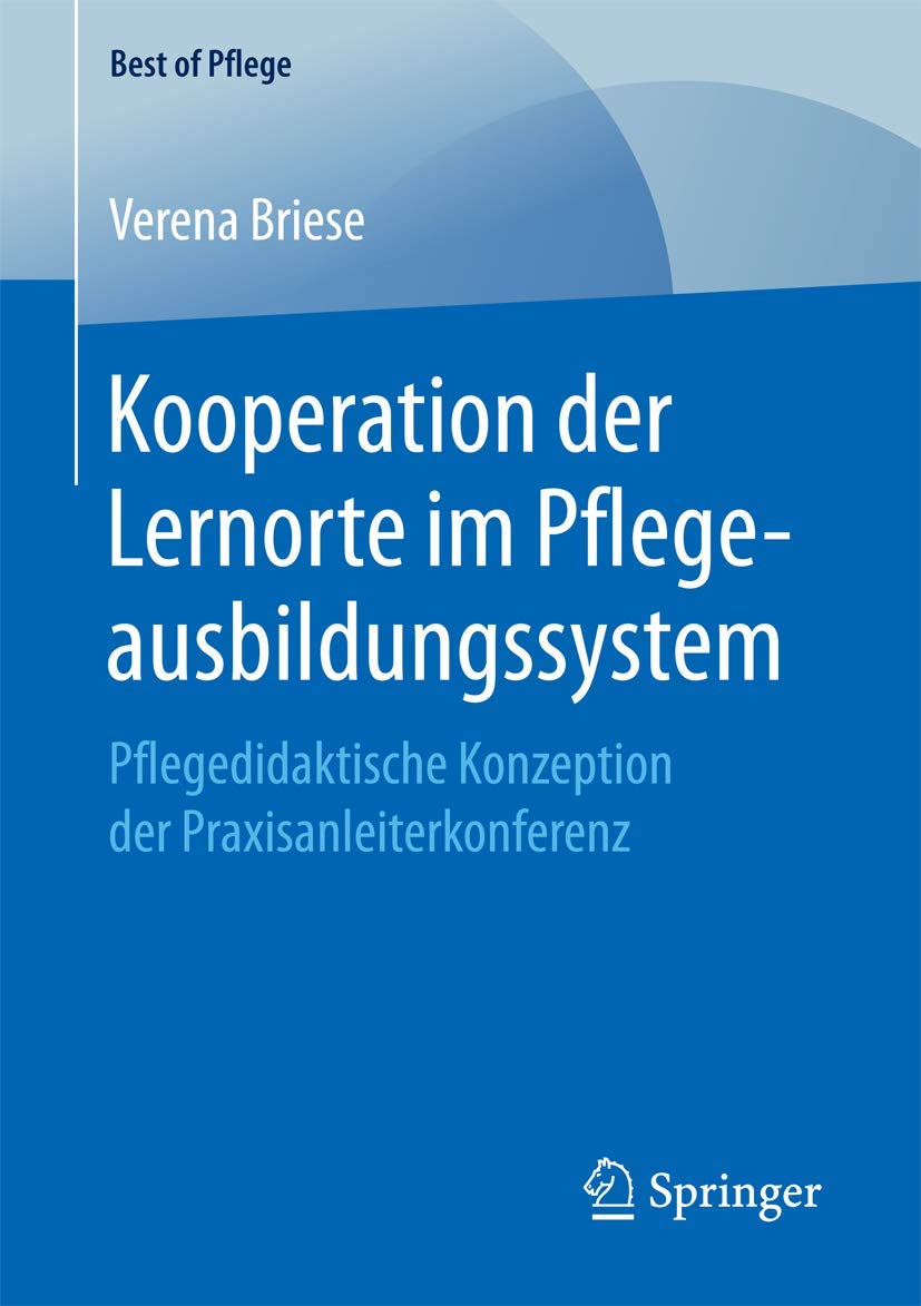 Kooperation der Lernorte im Pflegeausbildungssystem Medicine