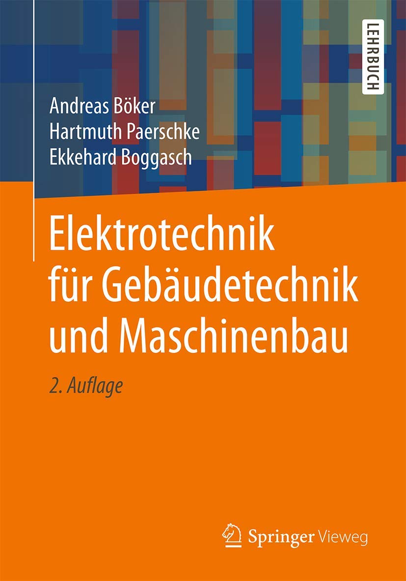 Elektrotechnik für Gebäudetechnik und Maschinenbau Computer Science