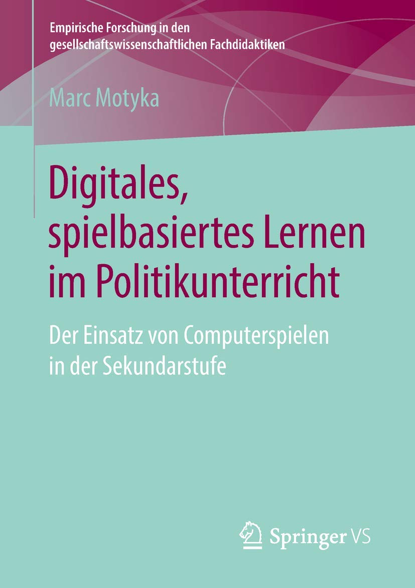 Digitales, spielbasiertes Lernen im Politikunterricht book