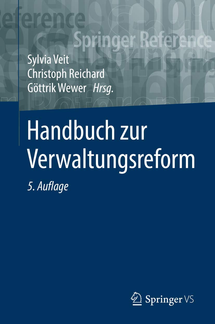 Handbuch zur Verwaltungsreform (Springer Reference Sozialwissenschaften) Law