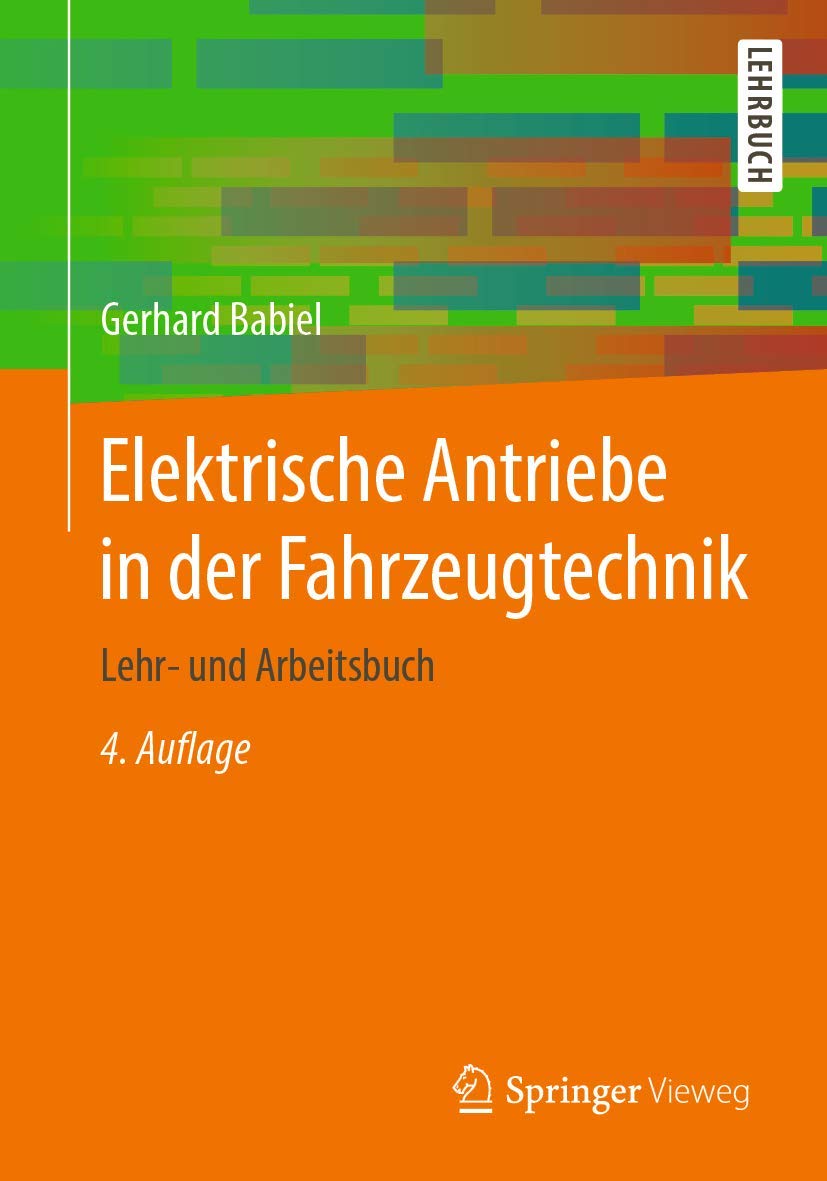Elektrische Antriebe in der Fahrzeugtechnik Business & Technology