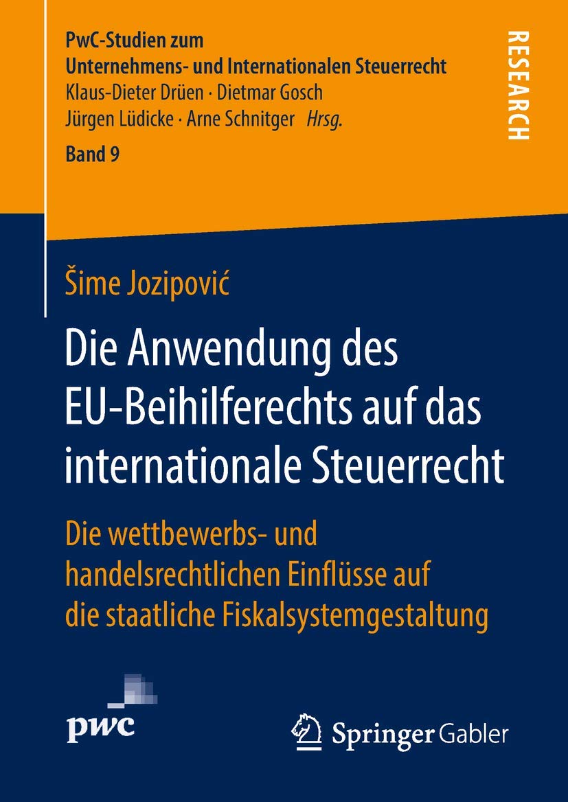 Die Anwendung des EU-Beihilferechts auf das internationale Steuerrecht Law