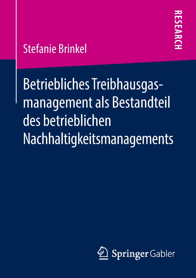 Betriebliches Treibhausgasmanagement als Bestandteil des betrieblichen Nachhaltigkeitsmanagements Law