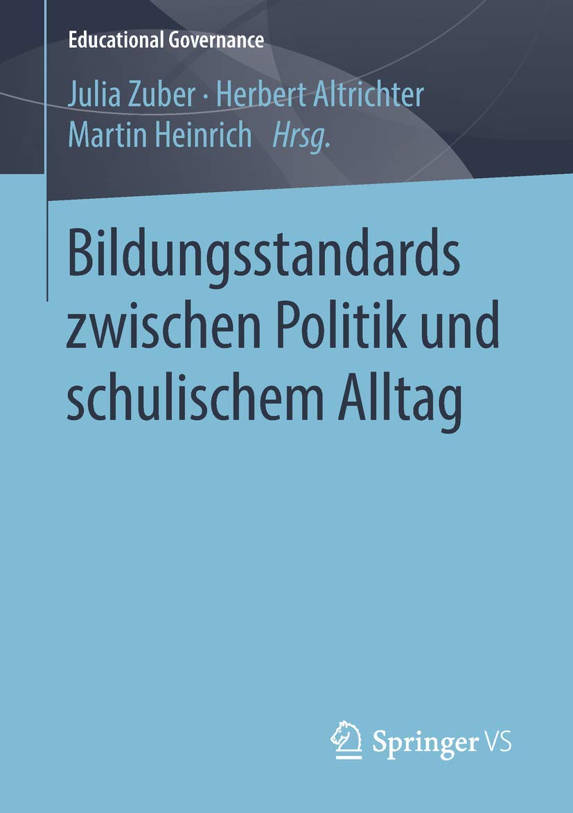 Bildungsstandards zwischen Politik und schulischem Alltag Education & Training