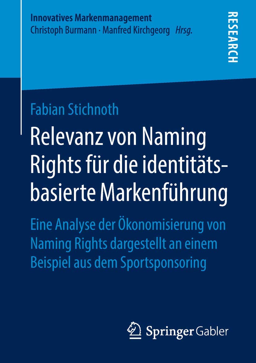 Relevanz von Naming Rights für die identitätsbasierte Markenführung Law