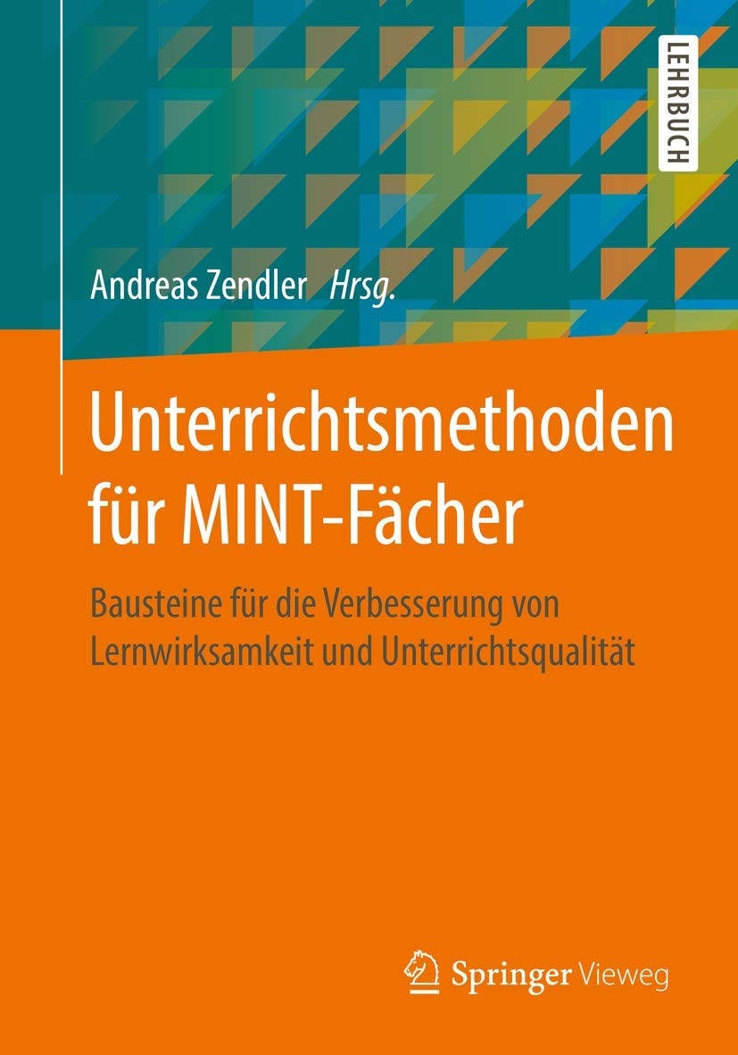 Unterrichtsmethoden für MINT-Fächer: Bausteine für die Verbesserung von Lernwirksamkeit und Unterrichtsqualität Computer Science