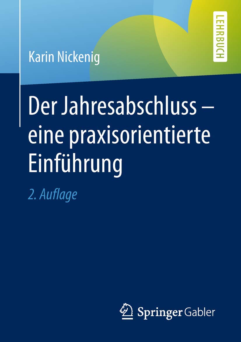 Der Jahresabschluss - eine praxisorientierte Einführung Law