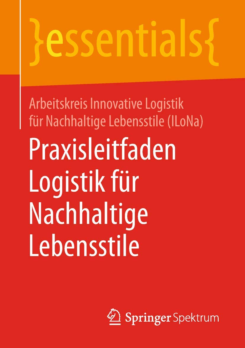 Praxisleitfaden Logistik für Nachhaltige Lebensstile (essentials) Law