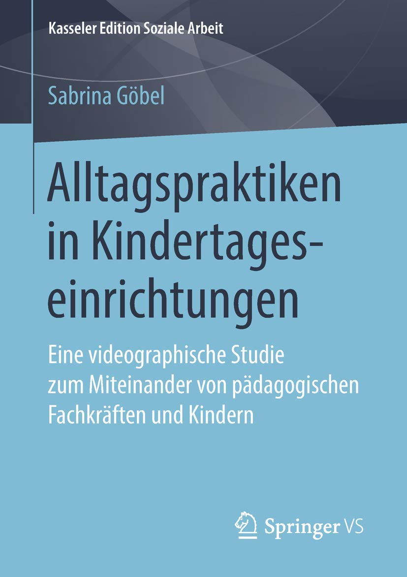 Alltagspraktiken in Kindertageseinrichtungen book