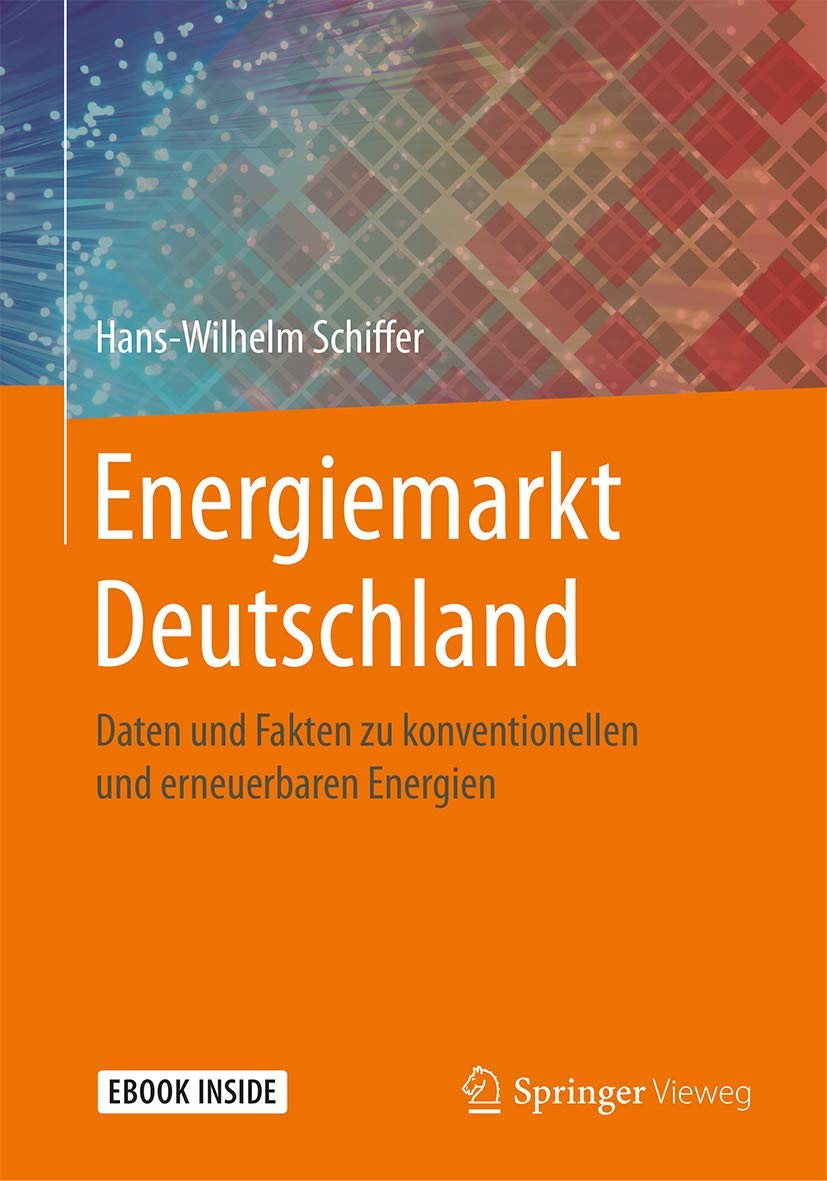 Energiemarkt Deutschland: Daten und Fakten zu konventionellen und erneuerbaren Energien Law