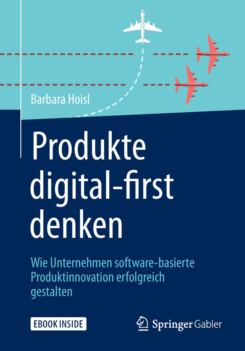 Produkte digital-first denken: Wie Unternehmen software-basierte Produktinnovation erfolgreich gestalten Law
