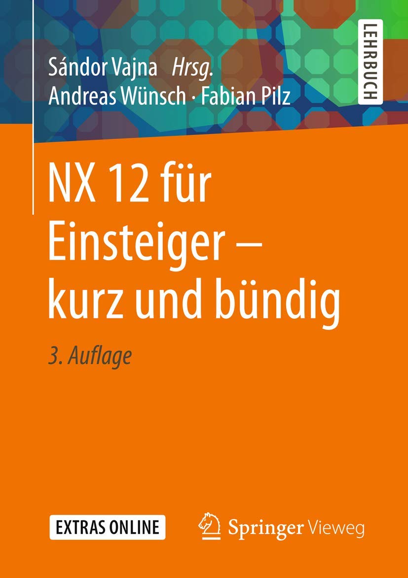 NX 12 für Einsteiger – kurz und bündig book