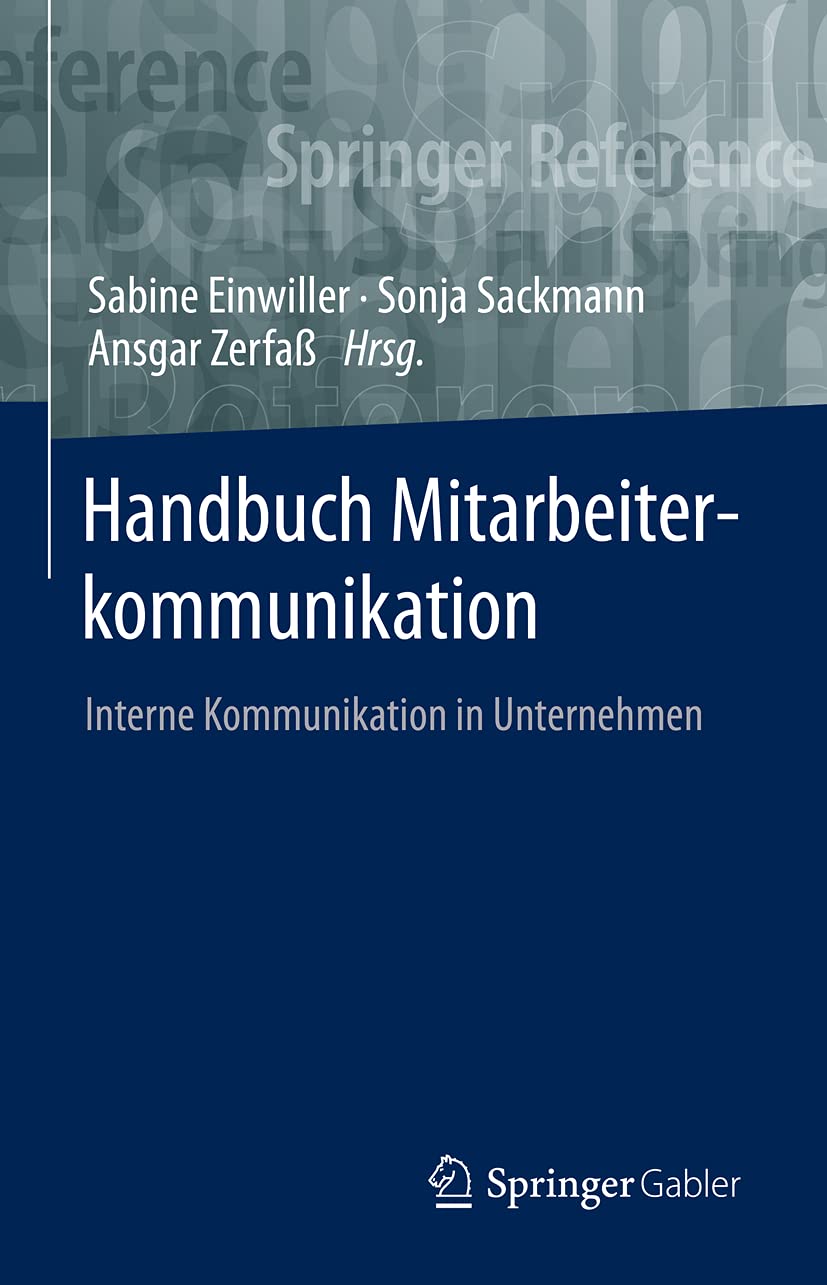Handbuch Mitarbeiterkommunikation: Interne Kommunikation in Unternehmen Law