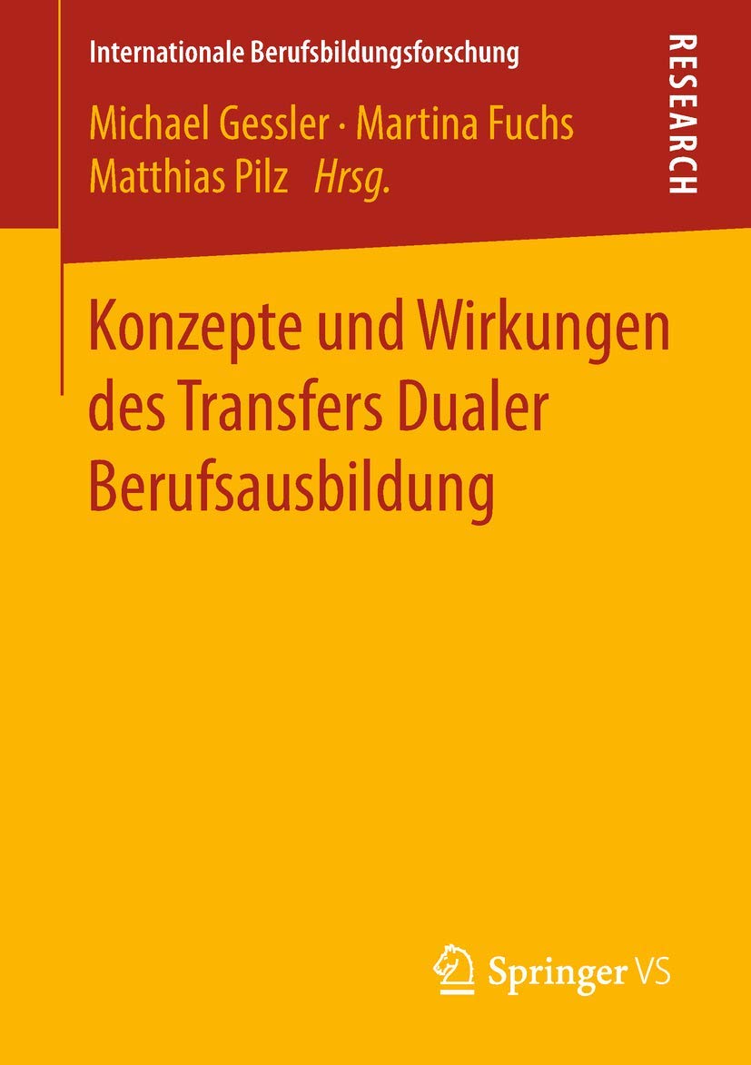Konzepte und Wirkungen des Transfers Dualer Berufsausbildung (Internationale Berufsbildungsforschung) Law