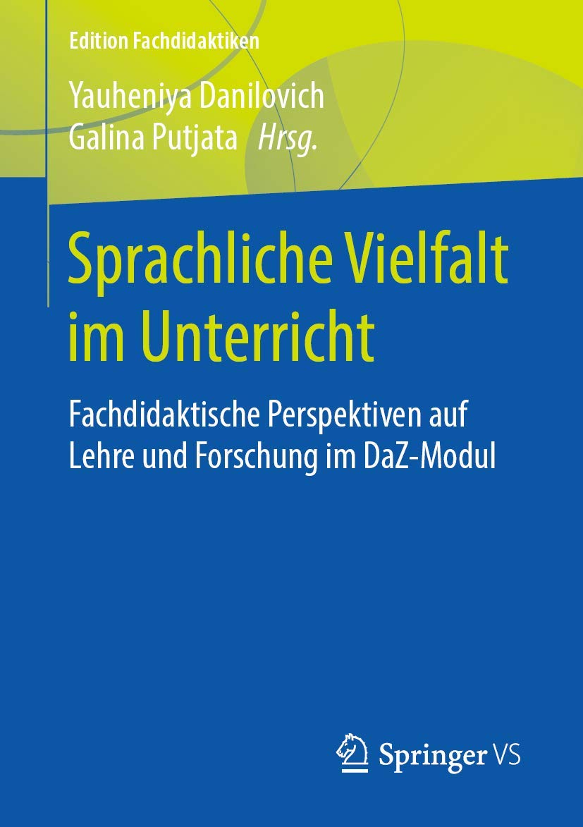 Sprachliche Vielfalt im Unterricht: Fachdidaktische Perspektiven auf Lehre und Forschung im DaZ-Modul (Edition Fachdidaktiken) Study Guides